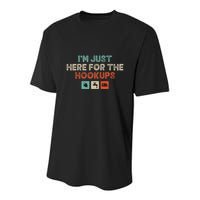 Im Just Here For The Hookups Youth Performance Sprint T-Shirt