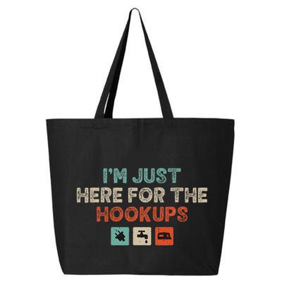 Im Just Here For The Hookups 25L Jumbo Tote