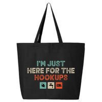 Im Just Here For The Hookups 25L Jumbo Tote