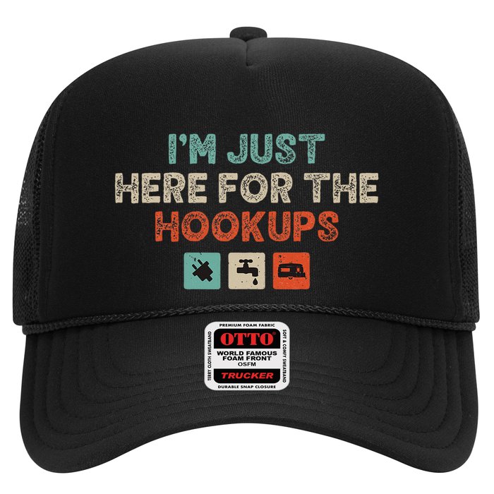 Im Just Here For The Hookups Trucker Hat