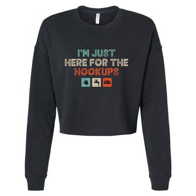 Im Just Here For The Hookups Cropped Pullover Crew