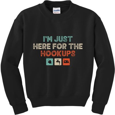 Im Just Here For The Hookups Kids Sweatshirt