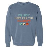 Im Just Here For The Hookups Garment-Dyed Sweatshirt