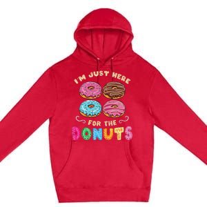 Im Just Here For The Donuts Candy Lover Premium Pullover Hoodie