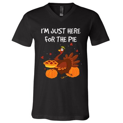 I'm just here for the Pie Funny Thanksgiving Pumpkin Pie V-Neck T-Shirt