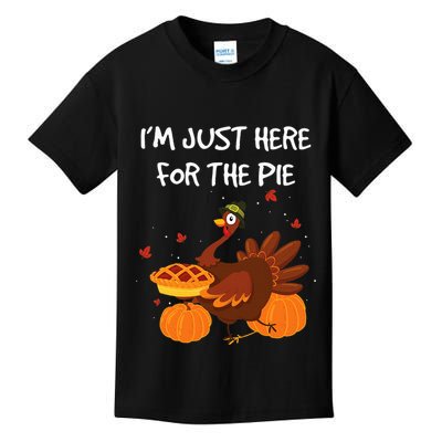 I'm just here for the Pie Funny Thanksgiving Pumpkin Pie Kids T-Shirt