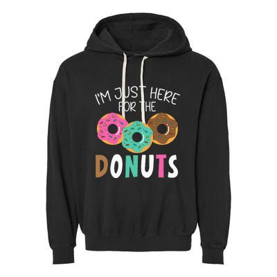 Im Just Here For The Donuts Baking Bakery Owner Garment-Dyed Fleece Hoodie