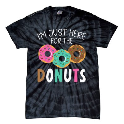 Im Just Here For The Donuts Baking Bakery Owner Tie-Dye T-Shirt