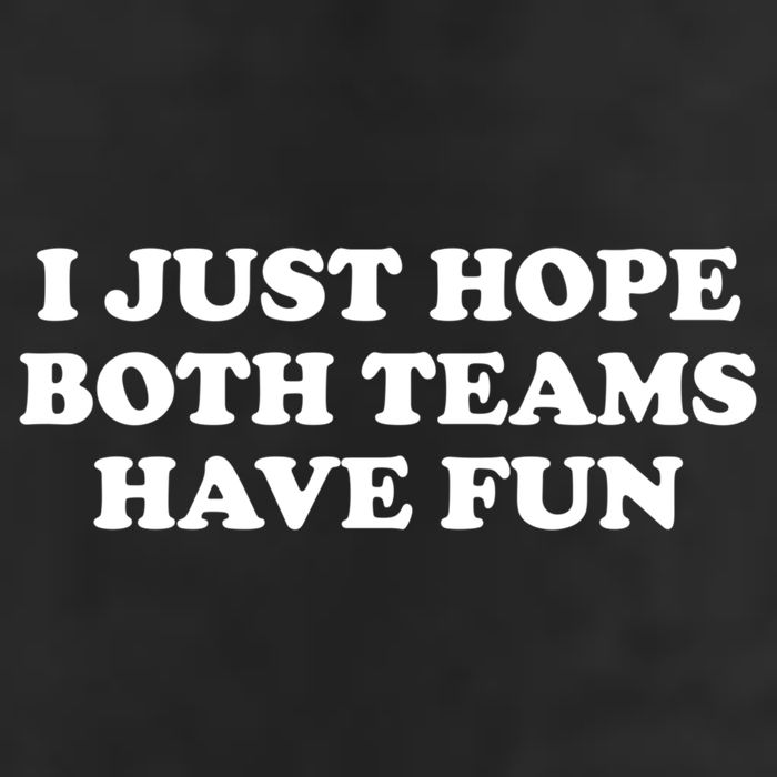 I Just Hope Both Teams Have Fun Cute Gift 7 Panel Mesh Trucker Snapback Hat