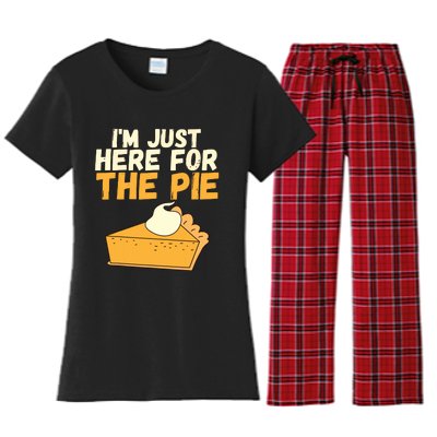 Im Just Here For The Pie Christmas Pumpkin Funny Turkey Day Women's Flannel Pajama Set