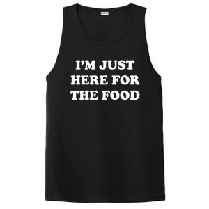 Im Just Here For The Food Funny Gift PosiCharge Competitor Tank