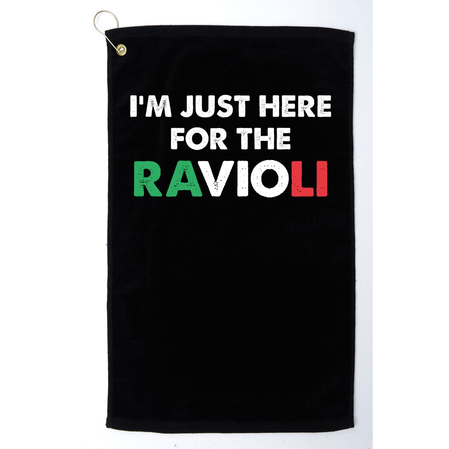 Im Just Here For The Ravioli Italian Food Funny Golf Towel