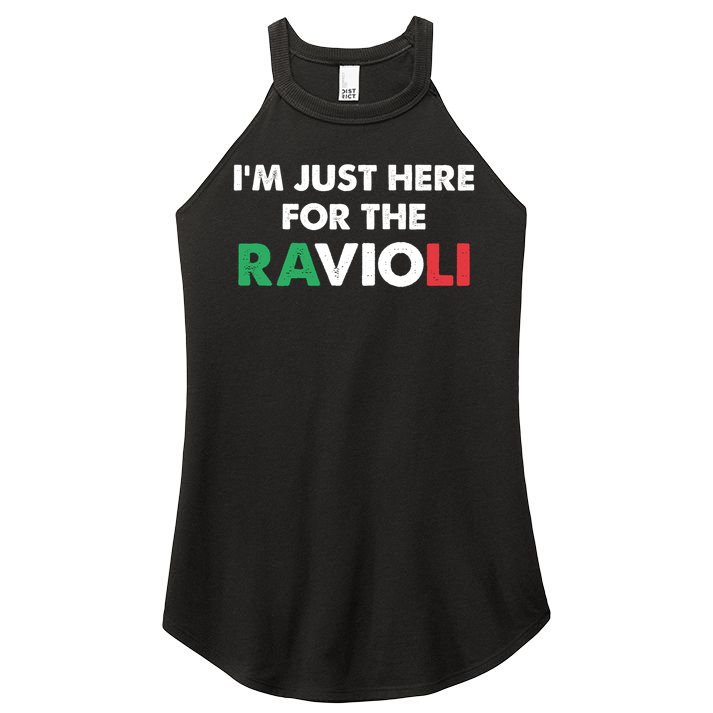Im Just Here For The Ravioli Italian Food Funny Women's Perfect Tri Rocker Tank