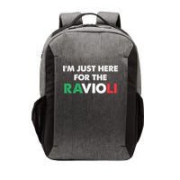 Im Just Here For The Ravioli Italian Food Funny Vector Backpack