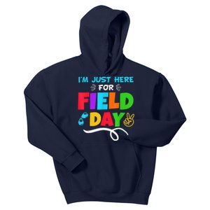 Im Just Here For Field Day Happy First Day Of School Kids Hoodie