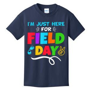 Im Just Here For Field Day Happy First Day Of School Kids T-Shirt