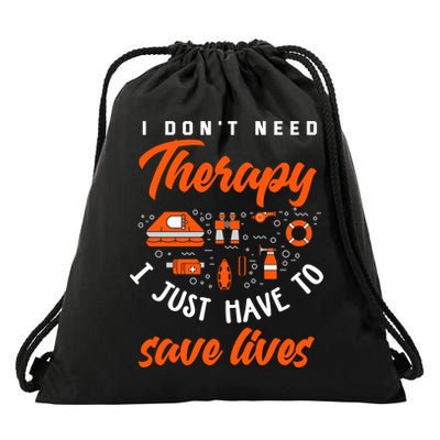 I Just Have To Save Lives Funny Lifeguard Funny Gift Drawstring Bag
