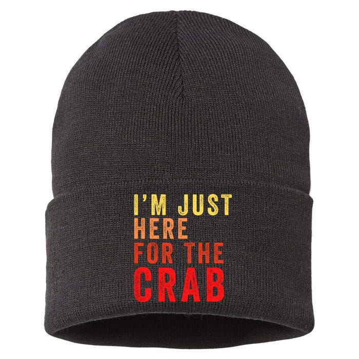 IM Just Here For The Crab I Love Crab Funny Food Lover Funny Seafood Foodie Sustainable Knit Beanie