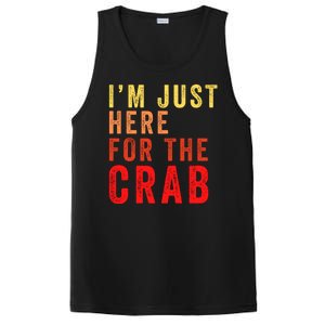 IM Just Here For The Crab I Love Crab Funny Food Lover Funny Seafood Foodie PosiCharge Competitor Tank