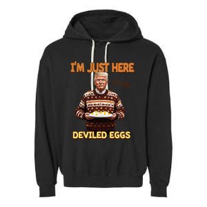 Im Just Here For The Deviled Eggs Garment-Dyed Fleece Hoodie