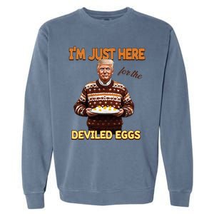 Im Just Here For The Deviled Eggs Garment-Dyed Sweatshirt