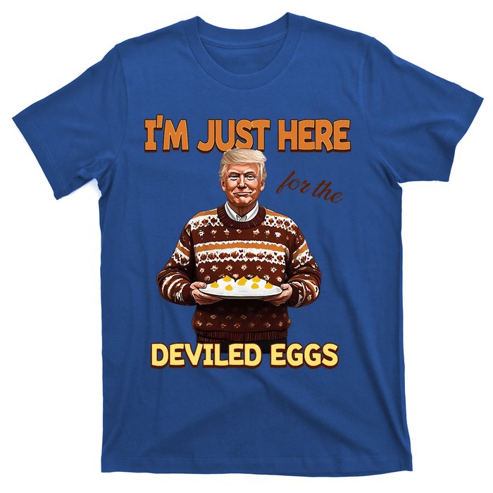 Im Just Here For The Deviled Eggs T-Shirt