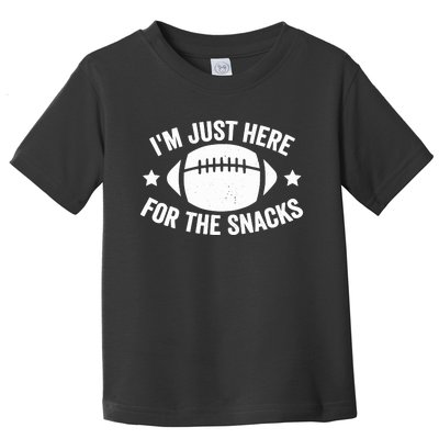 IM Just Here For The Snacks Funny Football For Toddler T-Shirt