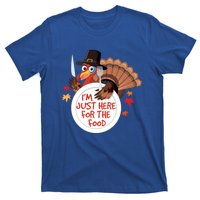 Im Just Here For The Food Funny Thanksgiving Turkey Pilgrim Gift T-Shirt