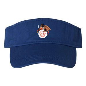 Im Just Here For The Food Funny Thanksgiving Turkey Pilgrim Gift Valucap Bio-Washed Visor