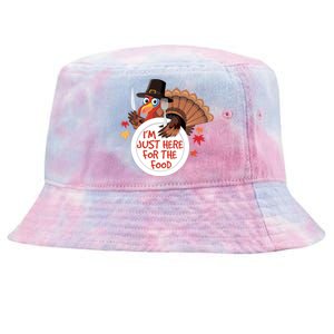 Im Just Here For The Food Funny Thanksgiving Turkey Pilgrim Gift Tie-Dyed Bucket Hat