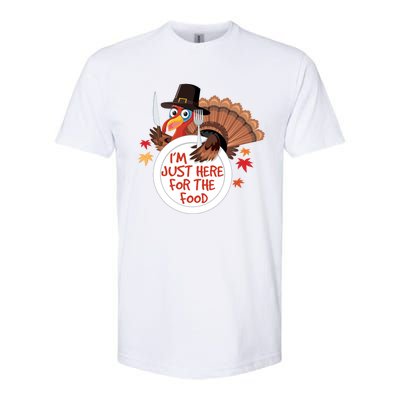 Im Just Here For The Food Funny Thanksgiving Turkey Pilgrim Gift Softstyle CVC T-Shirt