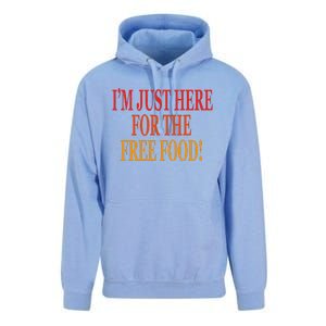 IM Just Here For The Free Food Unisex Surf Hoodie