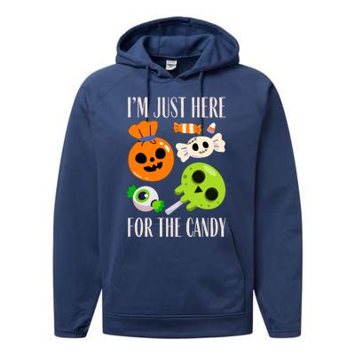 IM Just Here For The Candy Fuuny Halloween Performance Fleece Hoodie