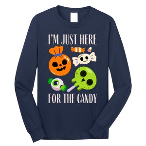 IM Just Here For The Candy Fuuny Halloween Long Sleeve Shirt