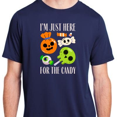 IM Just Here For The Candy Fuuny Halloween Adult ChromaSoft Performance T-Shirt