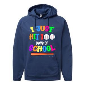 I Just Hit 100 Days Of School Baseball 100th Day Gift Performance Fleece Hoodie