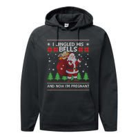 I Jingled His Bells And Now IM Pregnant Ugly Xmas Performance Fleece Hoodie