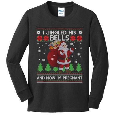 I Jingled His Bells And Now IM Pregnant Ugly Xmas Kids Long Sleeve Shirt