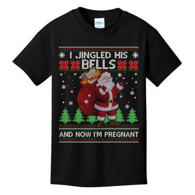 I Jingled His Bells And Now IM Pregnant Ugly Xmas Kids T-Shirt