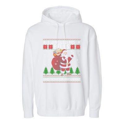 I Jingled His Bells And Now IM Pregnant Ugly Xmas Garment-Dyed Fleece Hoodie