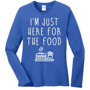 I'm Just Here For Food Hilarious Foodie Design Gift Ladies Long Sleeve Shirt