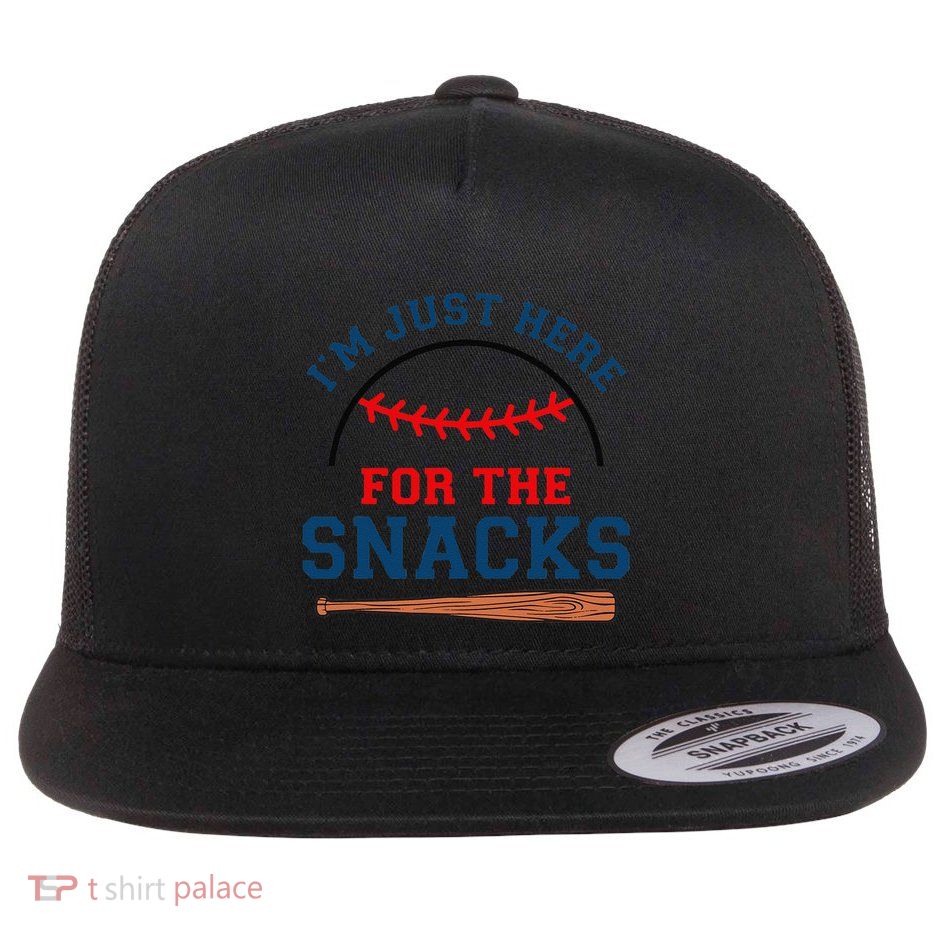 IM Just Here For The Snacks Funny Baseball Season Softball Flatbill Hat