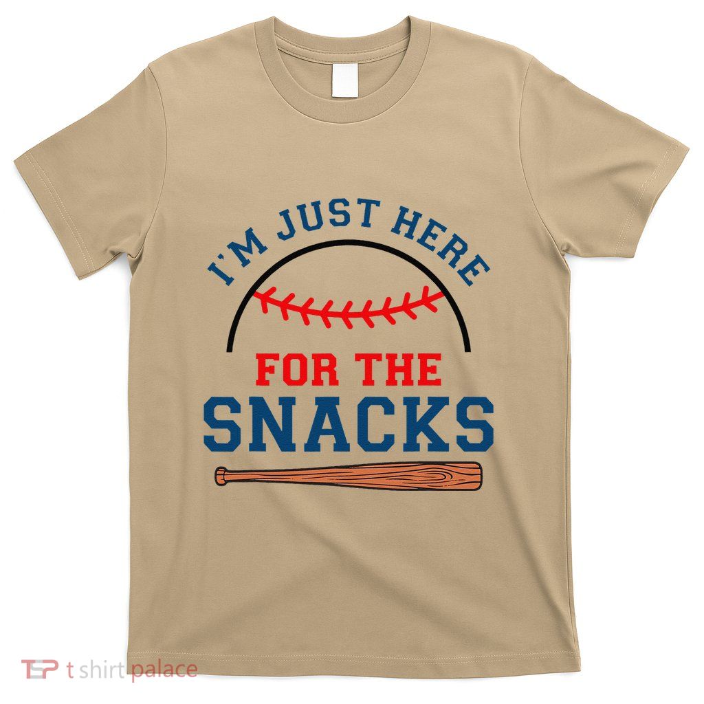 IM Just Here For The Snacks Funny Baseball Season Softball T-Shirt
