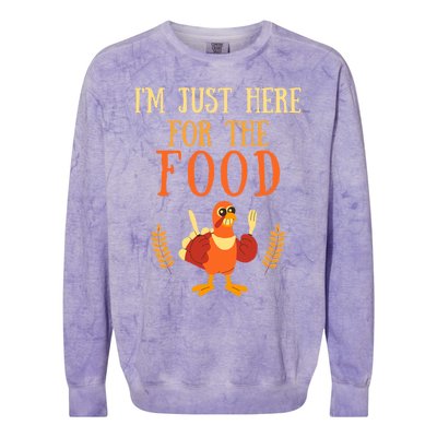 Im Just Here For The Food Thanksgiving Day Great Gift Colorblast Crewneck Sweatshirt