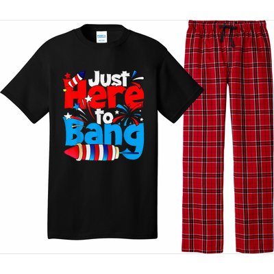 IM Just Here To Bang Funny Fourth Of July 4th Of July Pajama Set