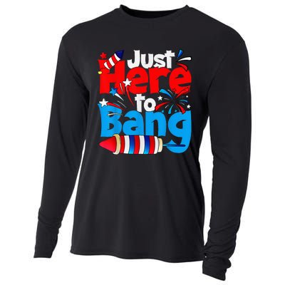 IM Just Here To Bang Funny Fourth Of July 4th Of July Cooling Performance Long Sleeve Crew