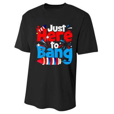 IM Just Here To Bang Funny Fourth Of July 4th Of July Performance Sprint T-Shirt