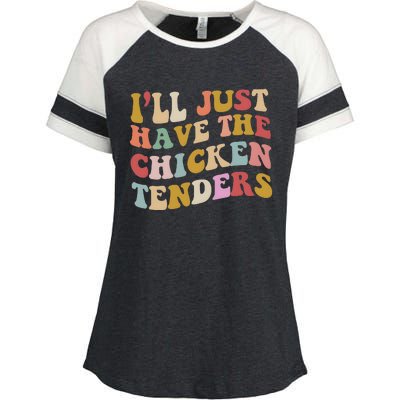 ILl Just Have The Chicken Tenders Meme Enza Ladies Jersey Colorblock Tee