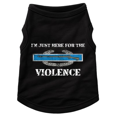 IM Just Here For The Cib Combat Infantryman Badge Grunt Doggie Tank