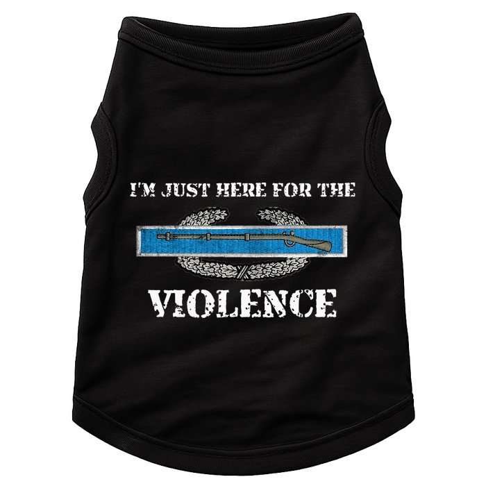 IM Just Here For The Cib Combat Infantryman Badge Grunt Doggie Tank